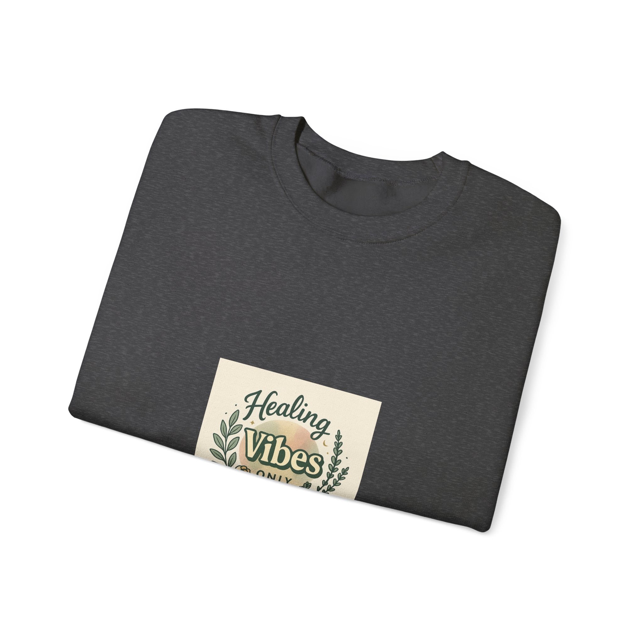 Healing Vibes Crewneck Sweatshirt — Positive Wellness Graphic Pullover