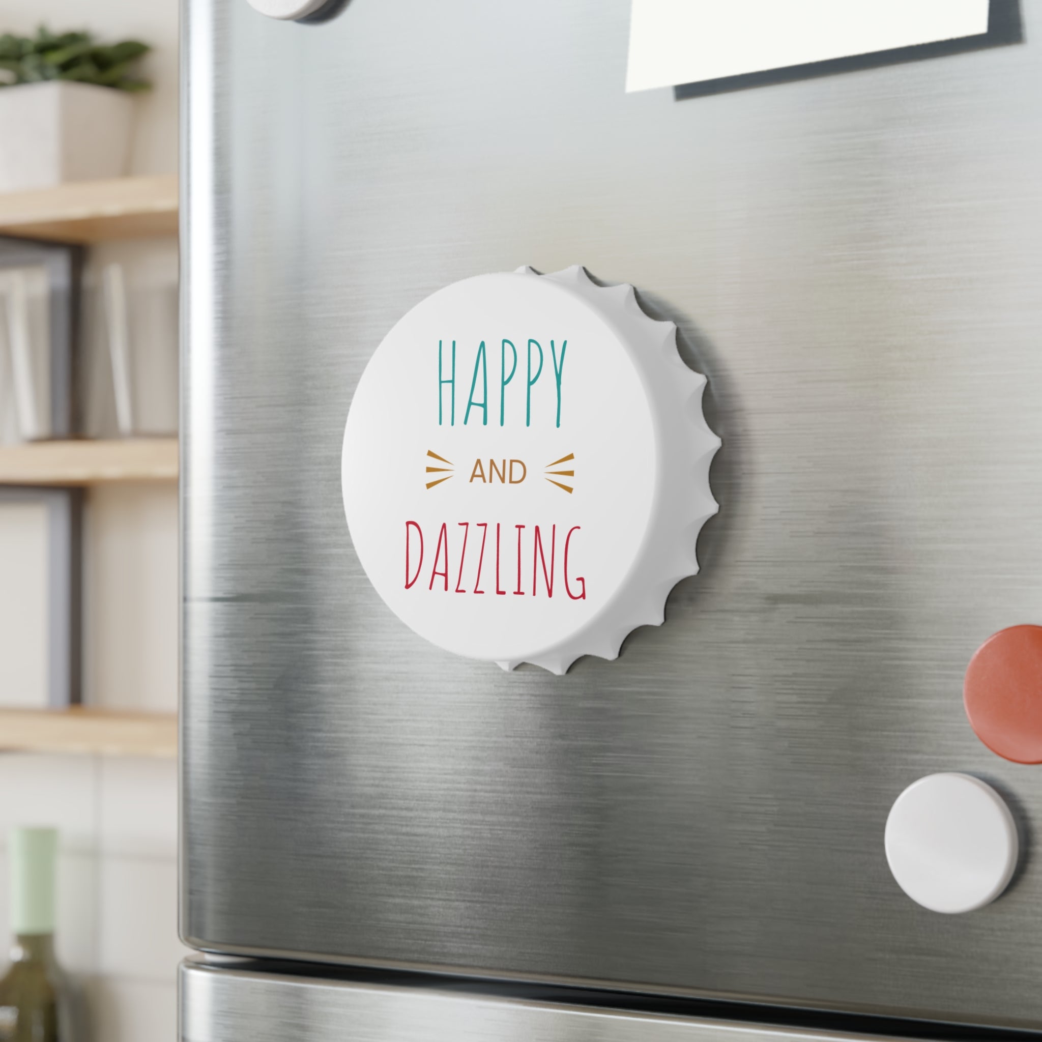 Bottle Opener - Happy and Dazzling Kitchen Tool and Party Accessory