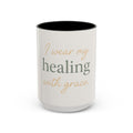 Mug - Healing with Grace Accent Coffee Mug, Inspirational Self-Care Tea Mug