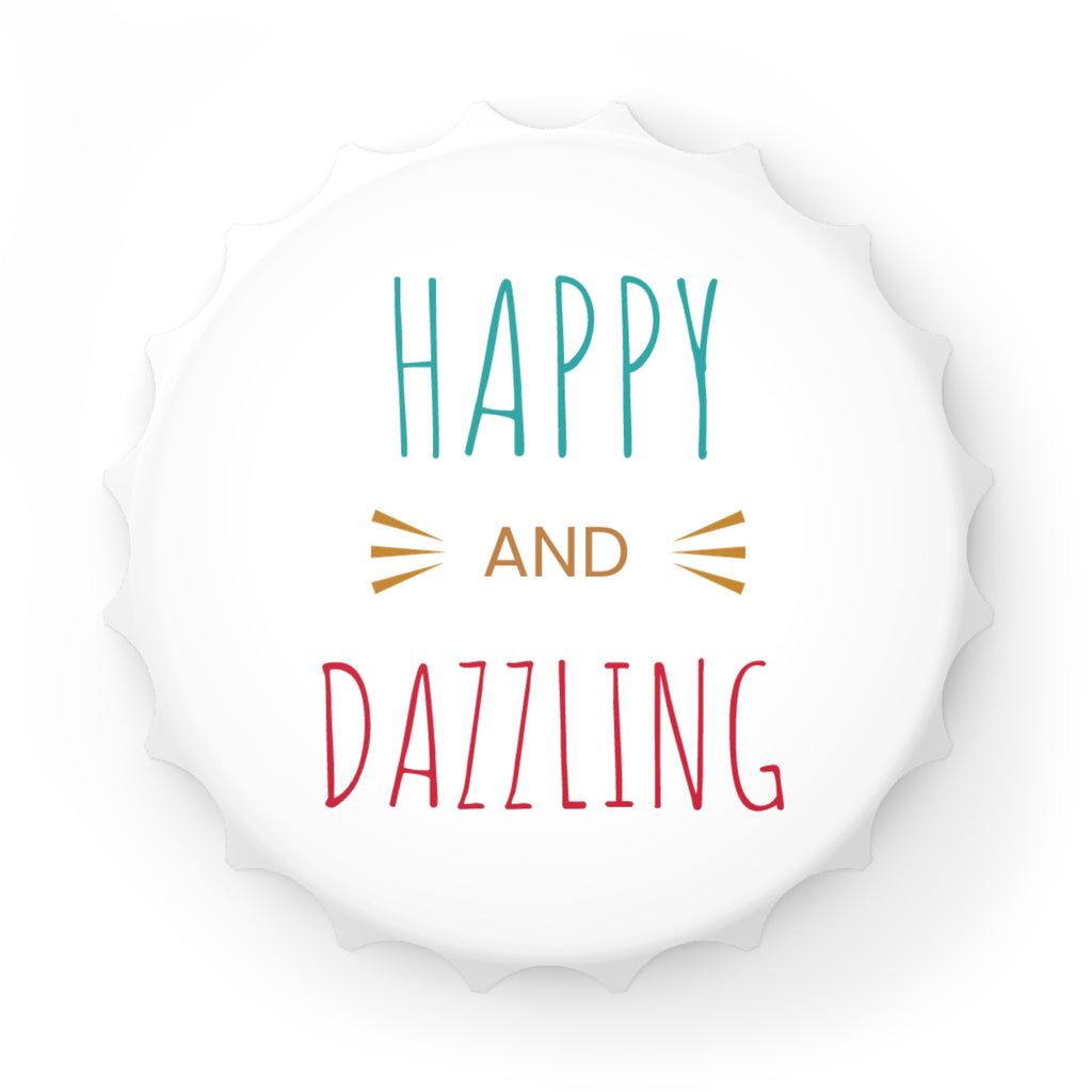 Bottle Opener - Happy and Dazzling Kitchen Tool and Party Accessory