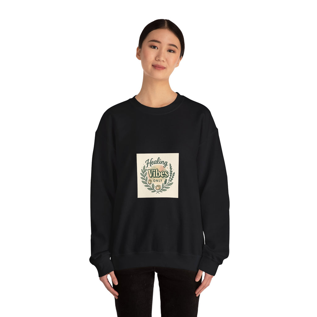 Healing Vibes Crewneck Sweatshirt — Positive Wellness Graphic Pullover