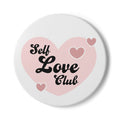 Self Love Club Ceramic Coaster, Inspirational Quote Decor, Perfect for Self-Care Gifts, Home Office Accessories, Heart Decor