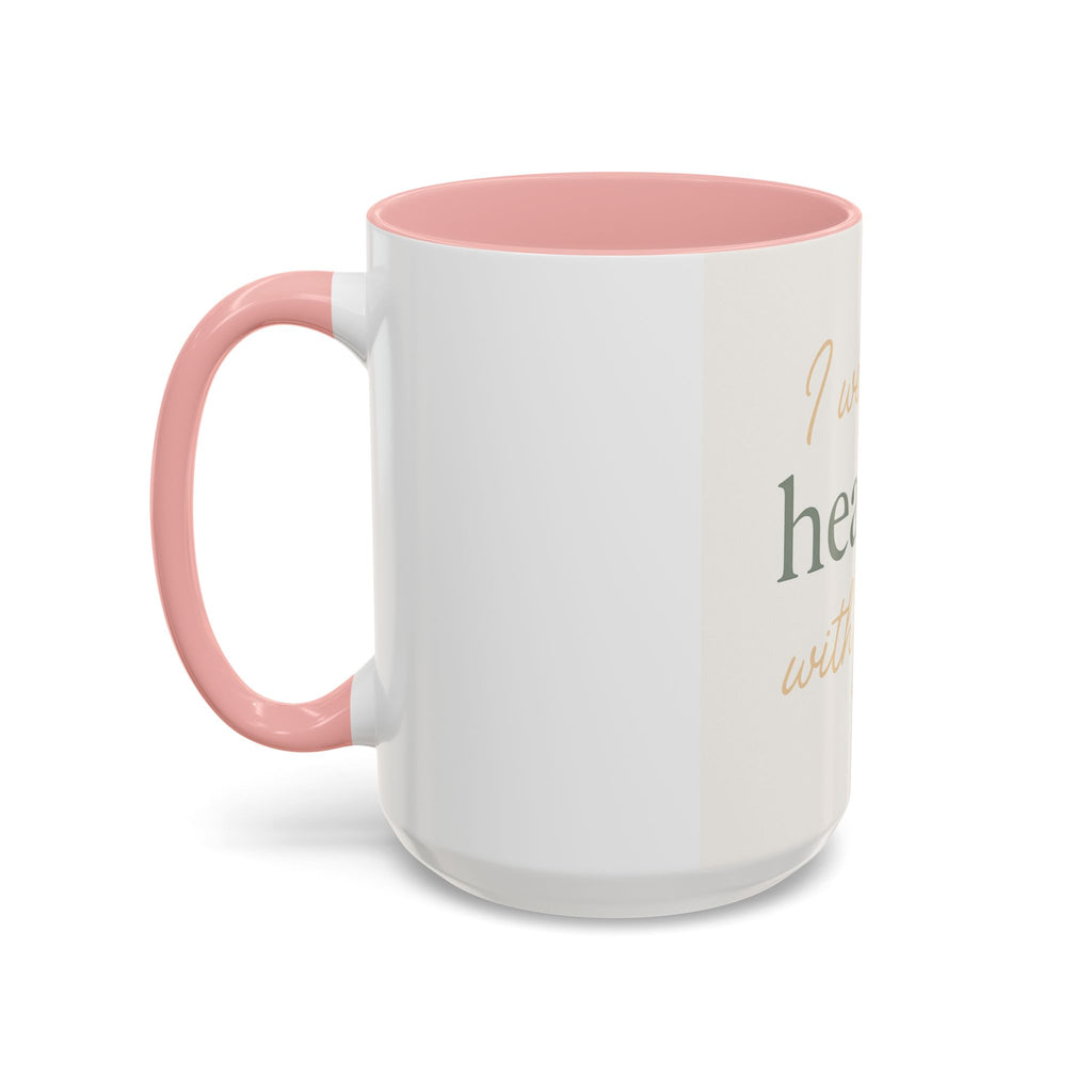 Mug - Healing with Grace Accent Coffee Mug, Inspirational Self-Care Tea Mug