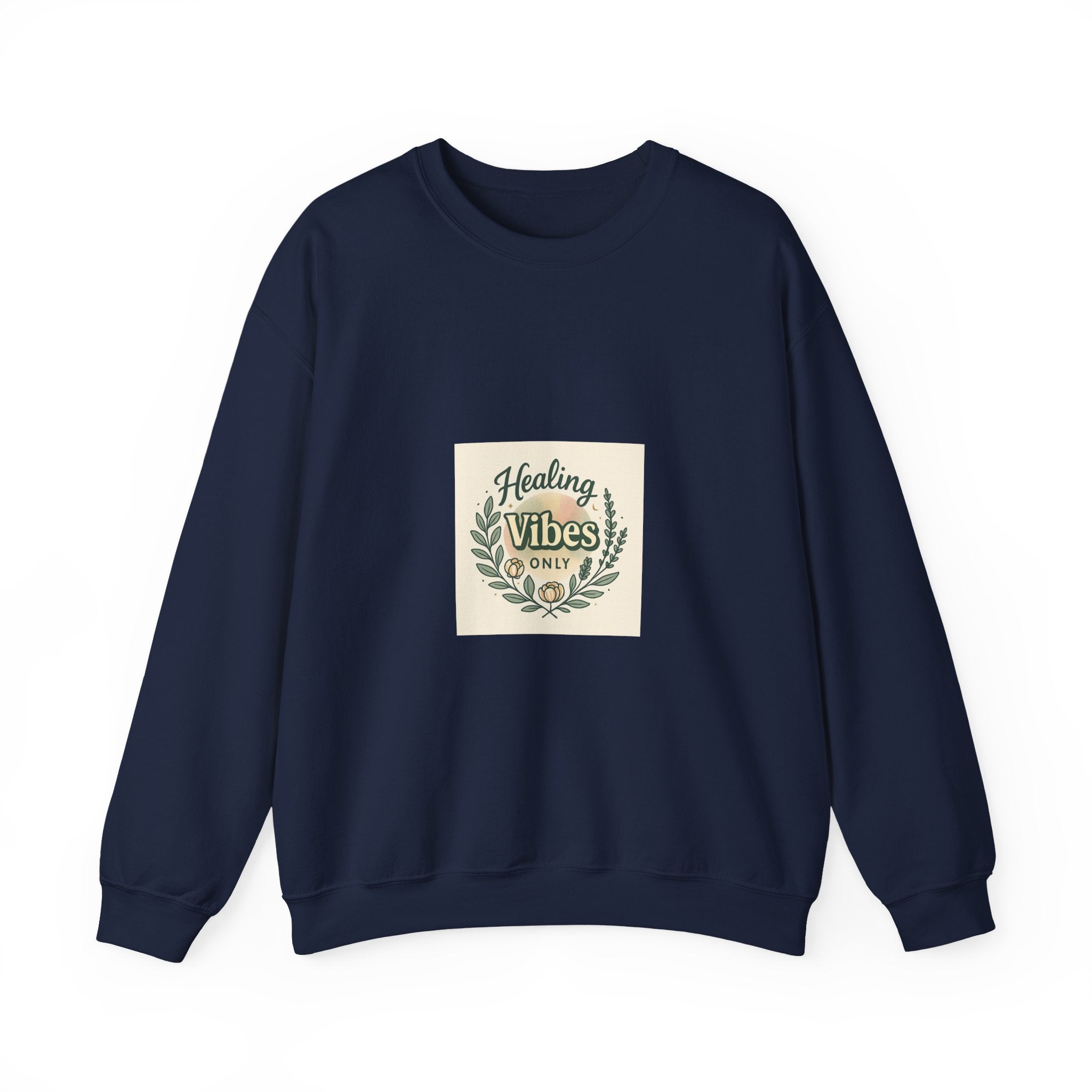 Healing Vibes Crewneck Sweatshirt — Positive Wellness Graphic Pullover