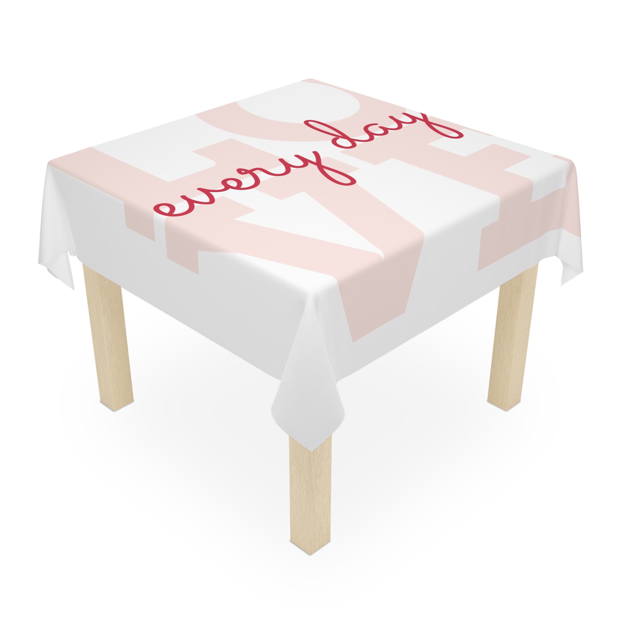 Tablecloth - Love Every Day, Heartfelt Dining Decor, Romantic Table Setting