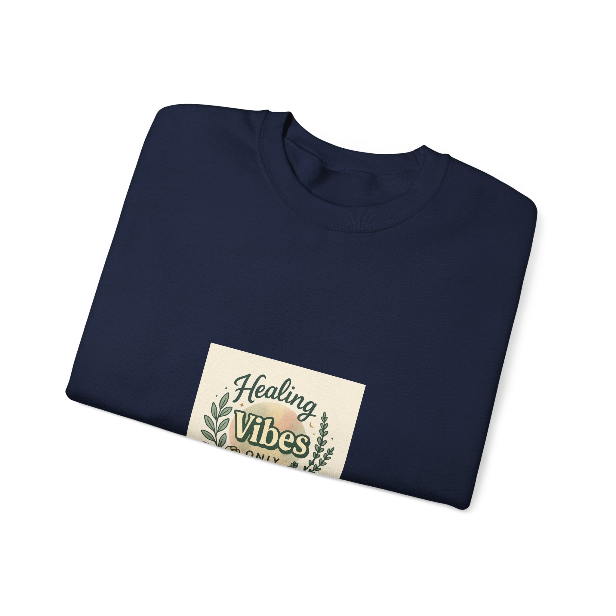 Healing Vibes Crewneck Sweatshirt — Positive Wellness Graphic Pullover