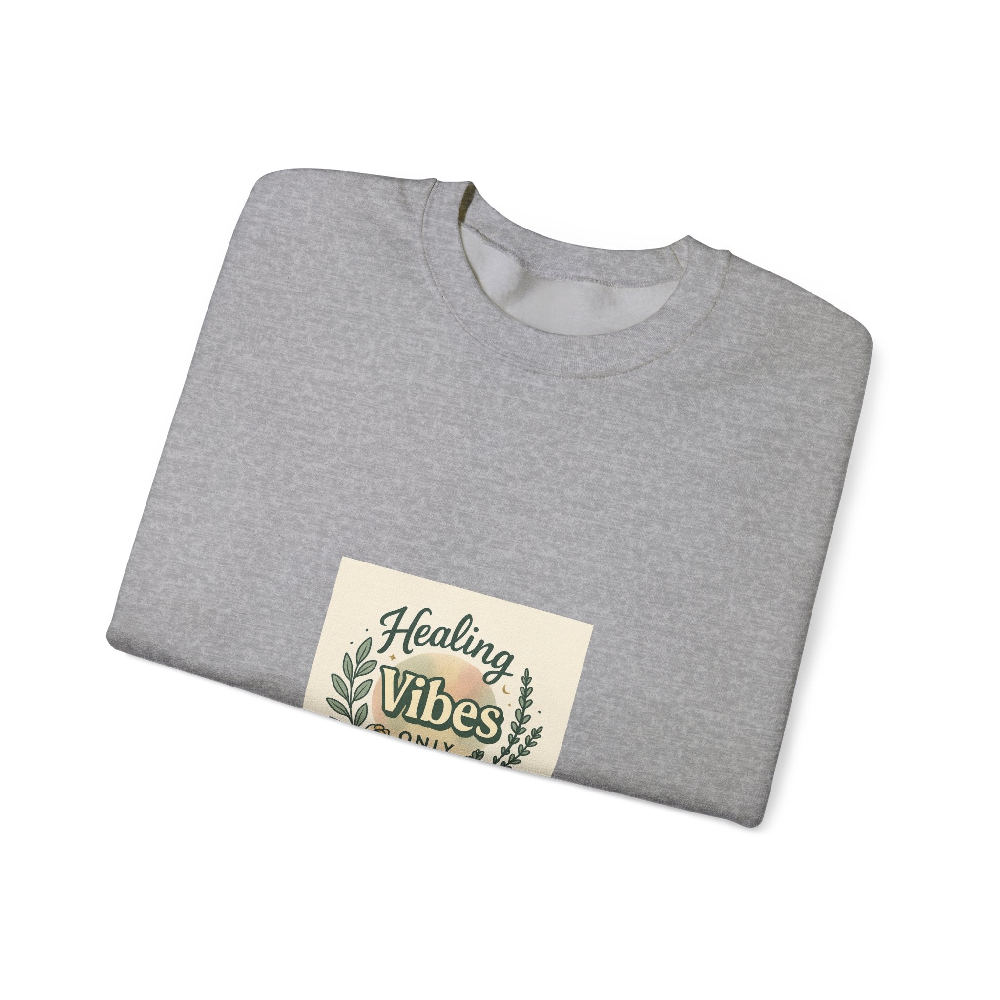 Healing Vibes Crewneck Sweatshirt — Positive Wellness Graphic Pullover