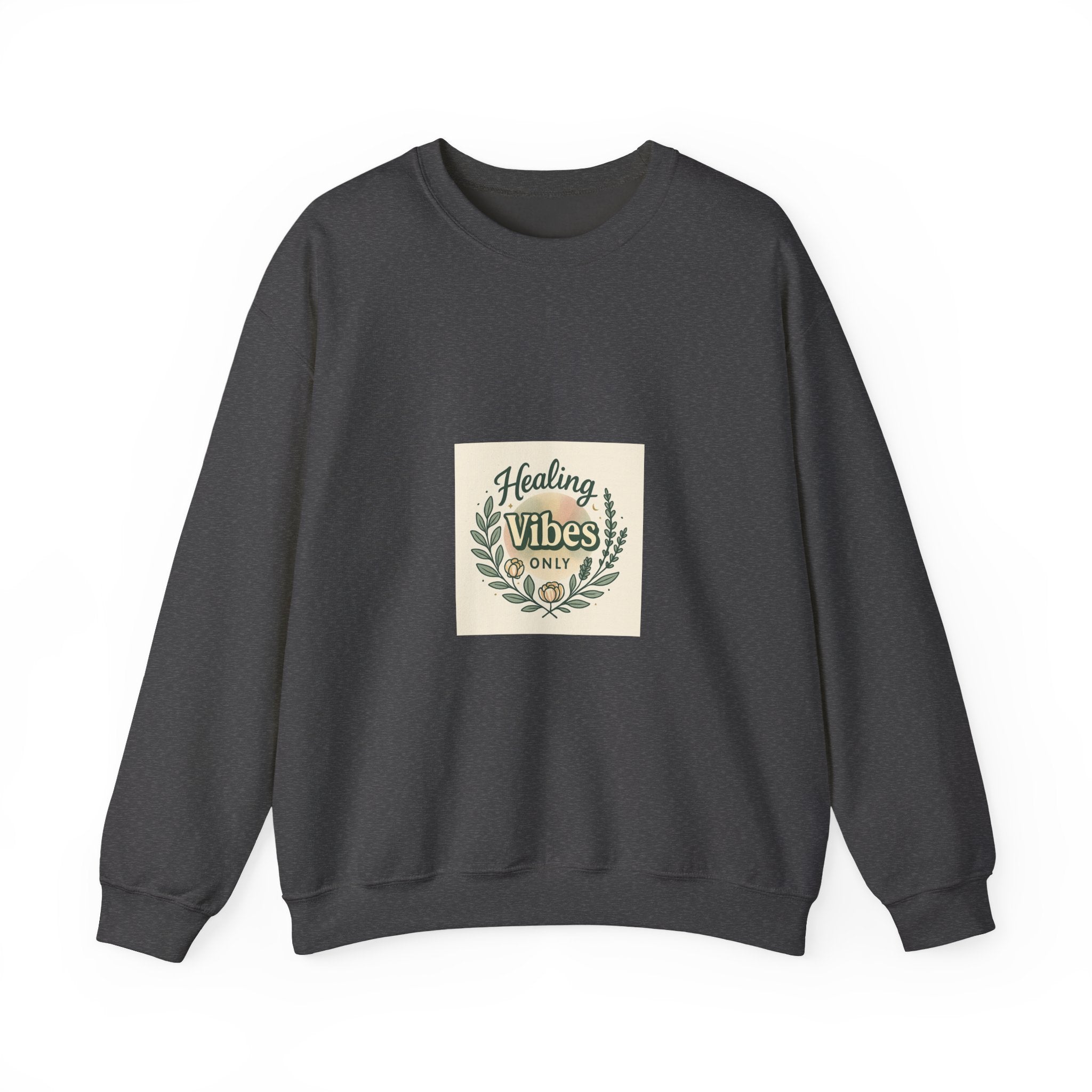 Healing Vibes Crewneck Sweatshirt — Positive Wellness Graphic Pullover