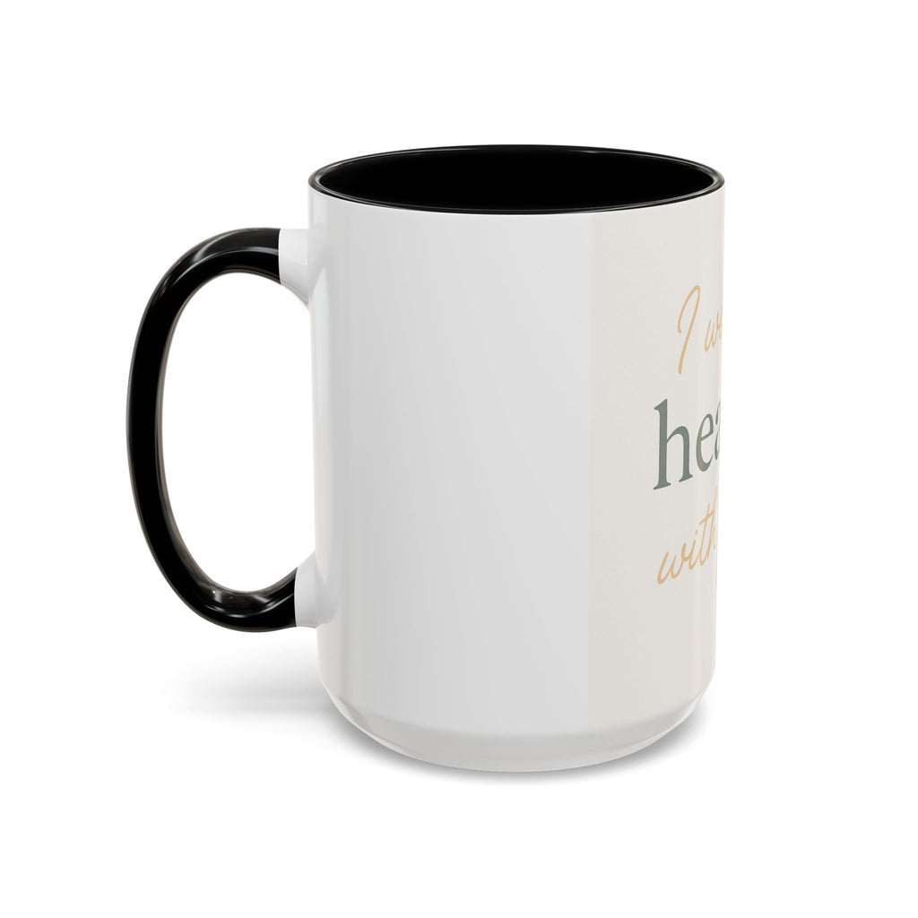 Mug - Healing with Grace Accent Coffee Mug, Inspirational Self-Care Tea Mug